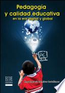 libro Pedagogía Y Calidad Educativa En La Era Digital Y Global